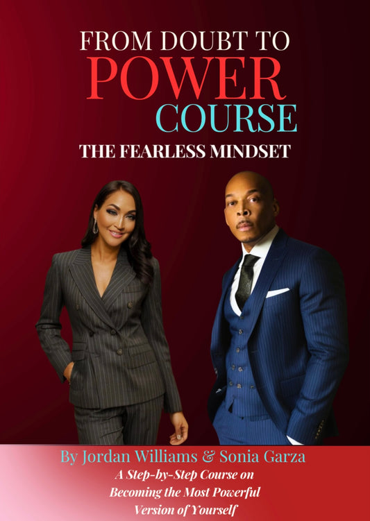 From Doubt to Power Master Course: A Step-Step Guide to Becoming The Most Powerful Version of Yourself 